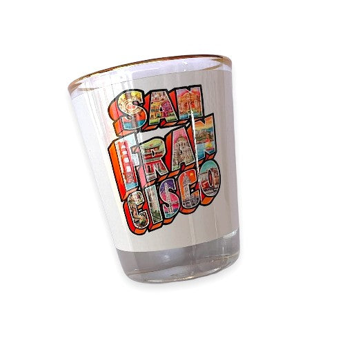 Greetings From San Francisco Shot Glass